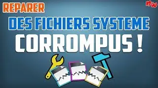 Réparer des fichiers système ENDOMMAGÉS ou CORROMPUS ! | Windows