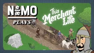 Nemo Tries Out: This Merchant Life