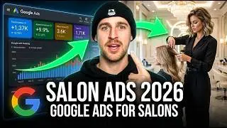 How To Run Google Ads For Hair Salons (2026 Step-By-Step Tutorial)
