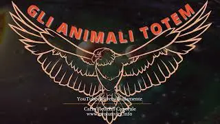 GLI ANIMALI TOTEM