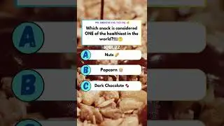 USA food quiz&ldquo;What SNACK is considered one of the healthiest in the world?&rdquo;#usaquiz #amercia #usa