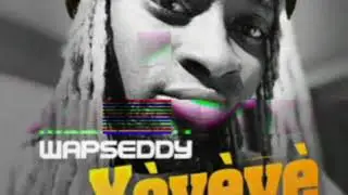 Wapseddy - Yeyeye [Official Audio]