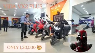 ( VIDA )VIDA VX2 PLUS ONLY 1,20,000🤯🤯🤯