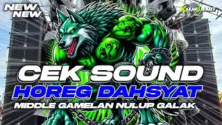 DJ CEK SOUND BIKIN GENTENG RONTOK BASS HOREG DAHSYAT MIDDLE GAMELAN NULUP GALAK NROTOK BRUTAL 