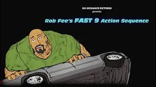 Rob Fee's FAST 9 Action Sequence ANIMATED