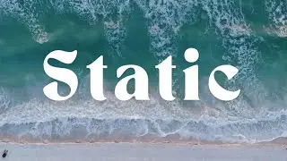 Static (Lyrics) | Nostalgic Indie Pop Original | Ex love