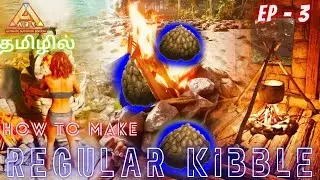 How To Make Regular  Kibble In Ark Ultimate Surviver Edition/Ark Island Kibble Series / Part#3 [CRG]