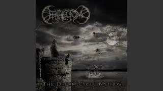 The Dream Cycle Mythos