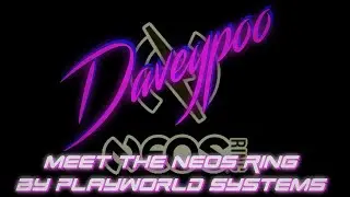 Meet the Neos Ring by Playworld Systems - Daveypoo, The Mobile Music Minstrel