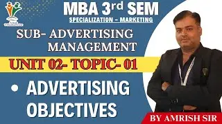 ADVERTISING OBJECTIVES  &ndash; MBA 3rd SEM | ADVERTISING MGT | | Vv Study | 2025