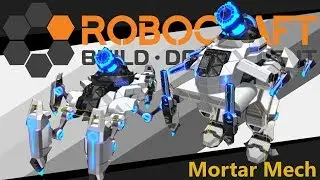 Robocraft - Mortar Mech TDM Gameplay
