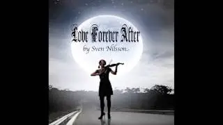 Sven Nilsson  -  Love - Forever After