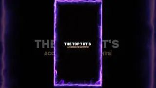 The Top 7 IIT'S🔥🥶 IIT MOTIVATION || IIT STATUS || #shorts #iit #jee #iitmotivation #iitbombay