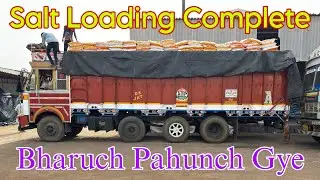 Part load got mixed 😛 // Salt 🧂 Loading // Bharuch reached 😎 // Totally road damaged in rain season