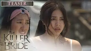 The Killer Bride August 21, 2019 Teaser
