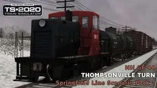 Thompsonville Turn - Springfield Line - NH GE 44 - Train Simulator 2020