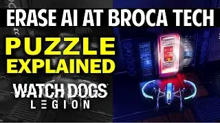 Initiate Sequence: How to Erase the AI at Broca Tech | Puzzle Explained | Watch Dogs Legion