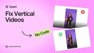 Fix Vertical Videos on Squarespace - With Video Block Ratio