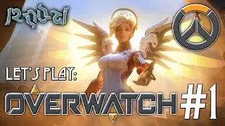 ON WINGS OF MERCY-Let's Play-Overwatch #1