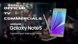 Samsung Galaxy Note 5 Offficial TV Commercial - All In One
