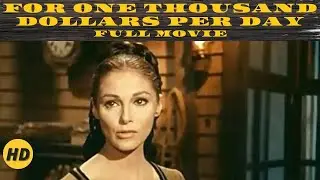 For One Thousand Dollars Per Day _ Western _ HD _ Full Movie in English