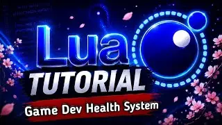 #43 Учебник Lua: Управление здоровьем в разработке игр с помощью math.max() и math.min()