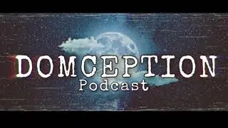 Domception Trailer