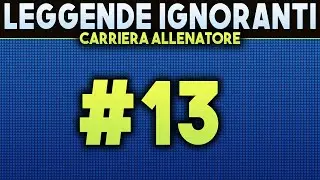 CONTRO LA JUVENTUS SENZA PAURA [#13] FIFA 17 Carriera Allenatore LEGGENDE IGNORANTI