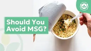 Should You Avoid MSG?