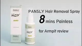 8 mins Painless PANSLY Hair Removal Spray for armpit review💋