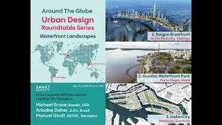 Waterfront Landscapes Urban Design Roundtable