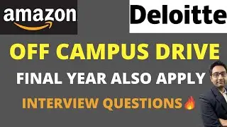 Amazon Recruitment and Deloitte off campus drive with Interview questions | Deloitte Careers
