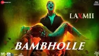 Bam Bholle Full Song Akshay Kumar New Song Bam Bhole Laxmmi Bomb | Bhole Ki Masti Mein Nachenge Sare