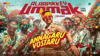 Alaapikkey Ummak | Annagaru Vostaru | Karthi | Krithi Shetty | Santhosh Narayanan | Nalan Kumarasamy