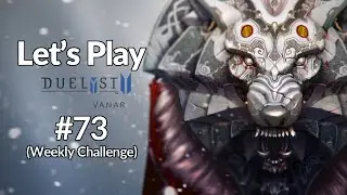 Attempting the Weekly Challenge for November 19, 2023 | Let's Play: Duelyst II #73