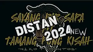SAYANG PAR SAPA x TAMANG PUNG KISAH | REMIX NIKOTATONTOS | NEW 2024
