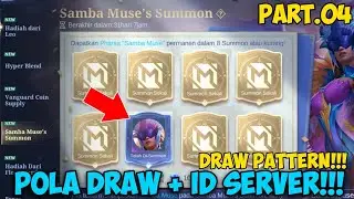 POLA DRAW SKIN PHARSA SAMBA MUSE'S SUMMON TERBARU 2022 DRAW PATTERN PHARSA SAMBA MUSE'S TRIK GACHA