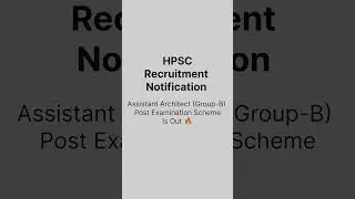 HPSC Assistant Architect (Group-B) Scheme #architectureexam #hpsc #hpscjobs #examprep #gate #gate25