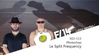 Photoshop - Le Split Frequency - F/1.4 - S02E12