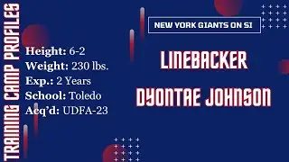 New York Giants Camp Preview: ILB Dyontae Johnson