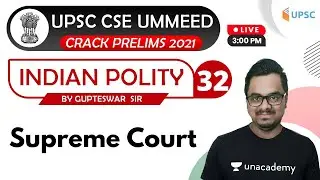 Ummeed UPSC Prelims 2021 | Indian Polity by Gupteshwar Shah | Supreme Court