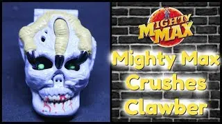 Mighty Max Crushes Clawber from 1994