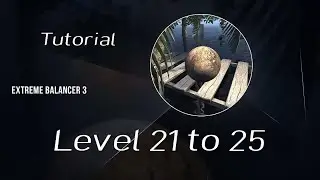 Extreme balancer 3 || Level 21 to 25 #games #gaming #gameplay #gamers 