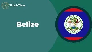 Belize  🇧🇿 | #ThinkThru #Belize