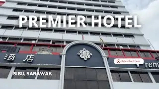 Premier Hotel Sibu a Hotel in Malaysia | Hotel Walkthrough in 4K
