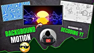 motion background like decoding yt. @decodingyt @Algrow