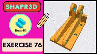 Shapr3d Tutorial for beginners Exercise 76