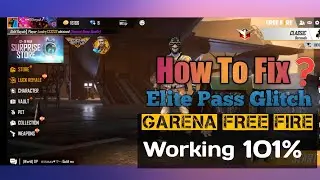 How to Fix Elite pass Glitch 101% Working In Garena Free Fire