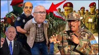 DEG DEG:Xasan Sheekh oo Amar Ku Bixiyay in Lasoo Qabto Ciro,Cabsi & Dagaal iyo Farmaajo oo Hargeysa