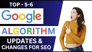 Google Algorithm Updates & Changes for SEO | SEO Update 2026